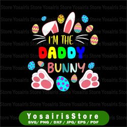 i'm the daddy bunny matching family easter svg, mimi svg, bunny svg, rabbit svg, cute easter day