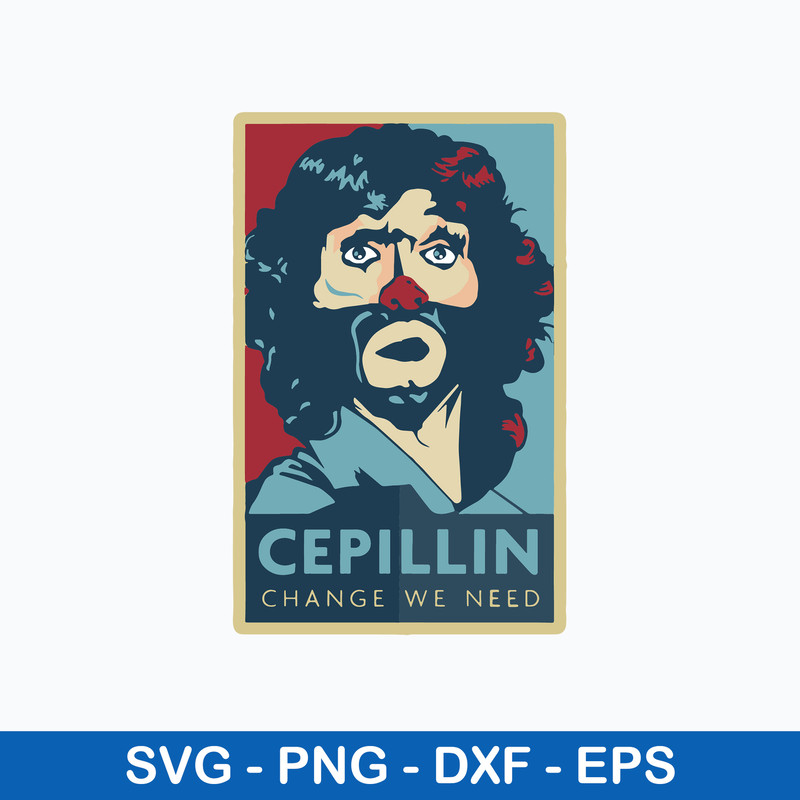 Cepillin Clown Change We Need Svg, Cepillin Clown Svg, Png Dxf Eps File.jpeg