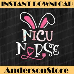 nicu nurse stethoscope bunny ears happy nursing easter eggs easter day png, happy easter day sublimation design