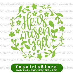 he is risen y'all easter svg eps dxf png files for cutting machines cameo cricut, blessed, bunny rabbit