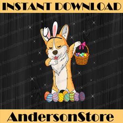 bunny corgi dabbing dog happy easter day lover egg hunt easter day png, happy easter day sublimation design