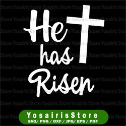 he has risen svg, jesus christian happy easter cross religious svg, easter svg, christian svg, distressed cross svg