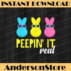 peepin it real happy easter bunny egg hunt funny easter day png, happy easter day sublimation design