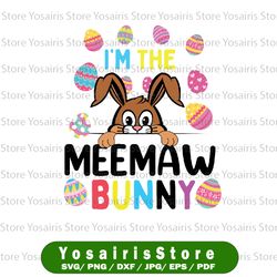i'm the meemaw bunny png, cute bunnies easter png, meemaw easter png, funny meemaw png file, bunny ears png