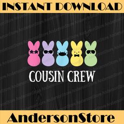 cousin crew squad bunny rabbit easter day party matching easter day png, happy easter day sublimation design