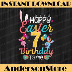 Easter Day happy 7th Birthday 3 Years Old Easter Day Png, Happy Easter Day Sublimation Design