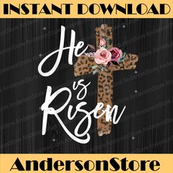 He has Risen Easter Day Jesus Cross Leopard Easter Day Png, Happy Easter Day Sublimation Design