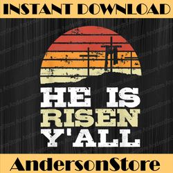 he is risen y'all jesus happy easter cross christian faith easter day png, happy easter day sublimation design