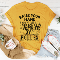 Victimized By Pollen Tee
