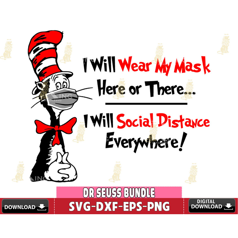 DR0501203-Dr Seuss Face Mask, Cat in the hat mask,i will wear my mask here or there, i will social distance everywhere Svg Dxf Eps Png file.jpg