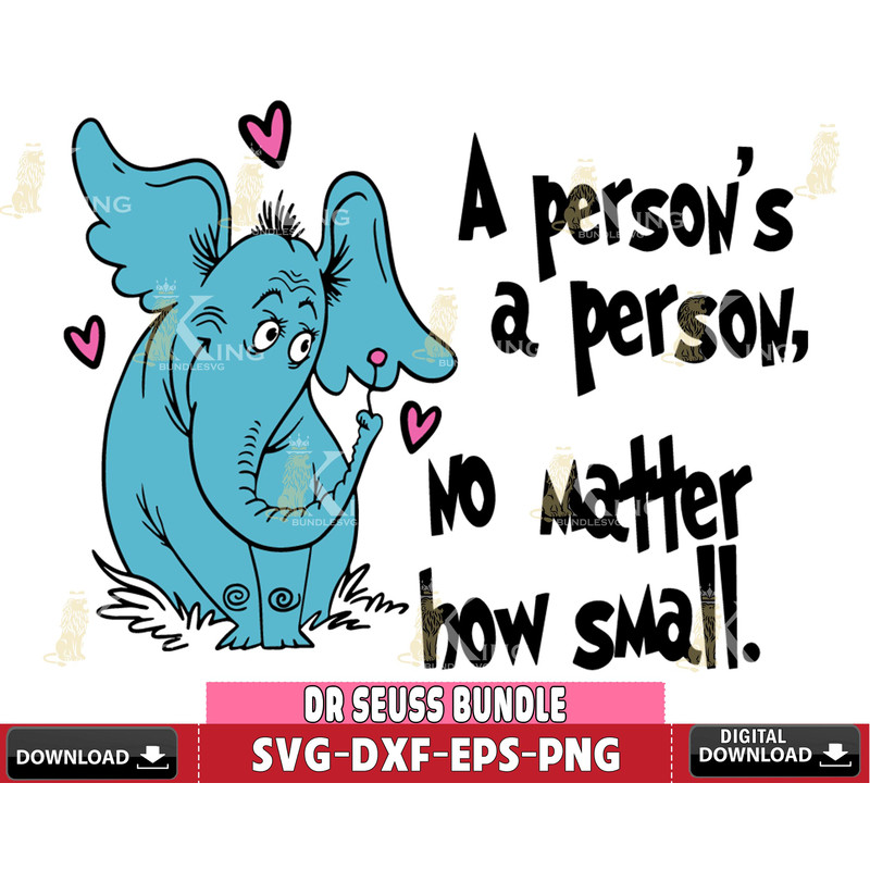 DR1301219-A preson's a person, no matter how small Svg Dxf Eps Png file.jpg