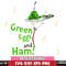 DR1612277-Green eggs and ham! Svg Dxf Eps Png file.jpg