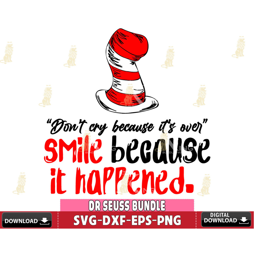 DR1612284-Don't cry because it's over Smile because it happened Svg Dxf Eps Png file.jpg