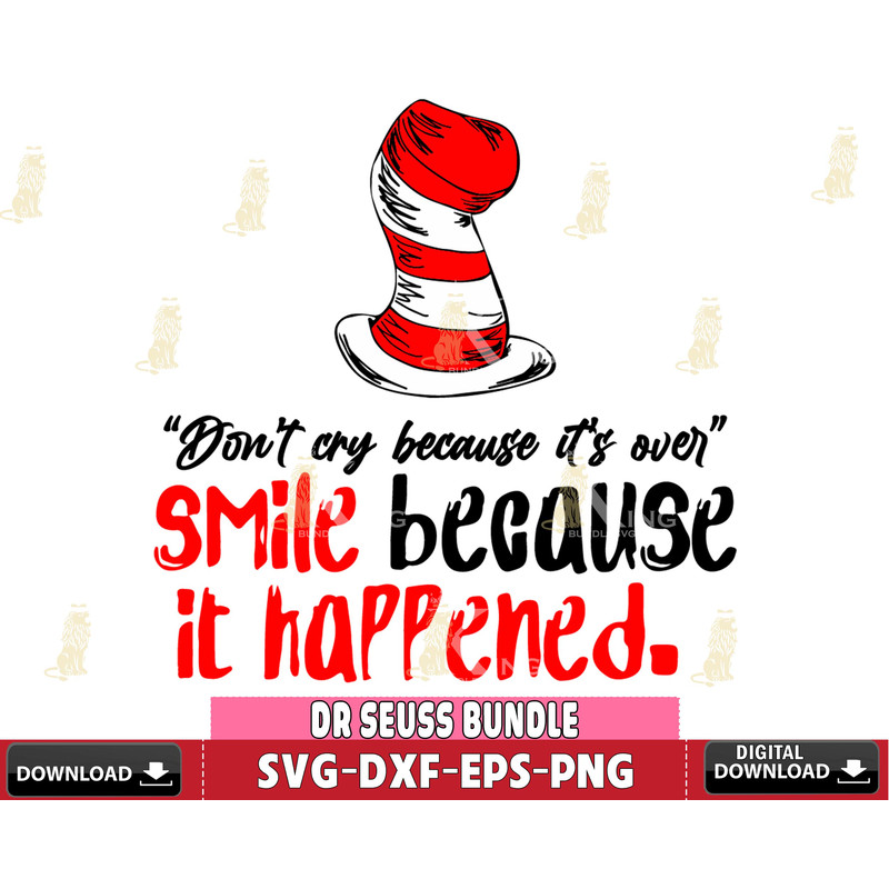 DR1612284-Don't cry because it's over Smile because it happened Svg Dxf Eps Png file.jpg