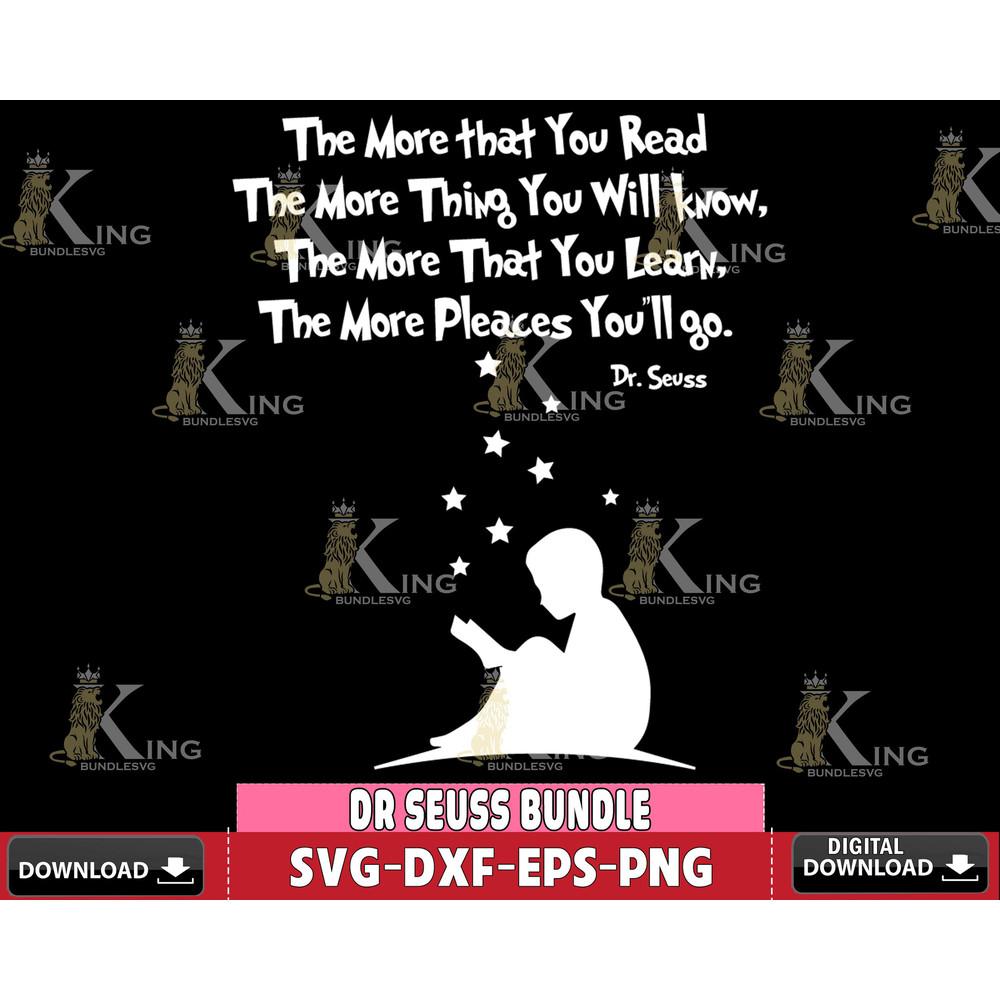 DR1612289-The more that you read, the more thing you will know, the more that you learn, the more pleaces you'll go Svg Dxf Eps Png file.jpg