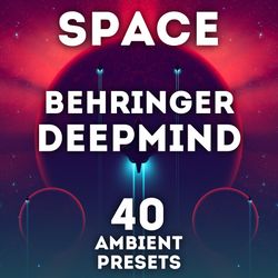 behringer deepmind - "space" 40 presets