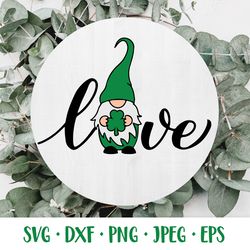 Love Patricks Day hand lettered design with gnome SVG