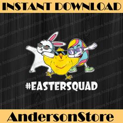easter squad dabbing bunny chick egg hunting matching family easter day png, happy easter day sublimation design
