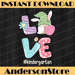 love easter kindergarten gnomes teacher bunny happy easter easter day png, happy easter day sublimation design