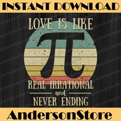 love irrational maths sweet valentines valentines day pi-day pi day, funny pi day, math 14th png sublimation