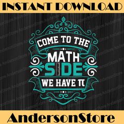 come to the math side we have pi - pi day pi day, funny pi day, math 14th png sublimation