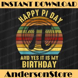 born on pi day birthday decorations happy 14 march 14th pi day, funny pi day, math 14th png sublimation