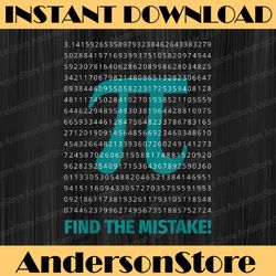 number pi math saying with number pi find the mistake pi day, funny pi day, math 14th png sublimation