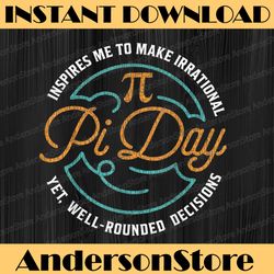 pi day irrational, funny pi day, math 14th png sublimation