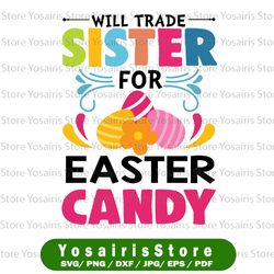 will trade sister for easter candy svg, cute sibling easter, cute easter svg