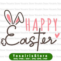 happy easter - instant digital download, svg, ai, dxf, eps, png, and jpg files included! easter bunny, bunny ears