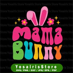 mama bunny svg, sublimation designs download, retro easter svg, vintage easter png, retro happy easter png, mama bunny
