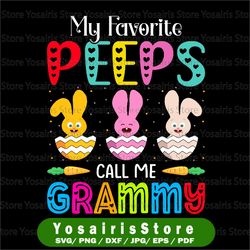 my favorite peeps call me grammy svg, grammy easter svg, cricut design, bunny easter, heat press png