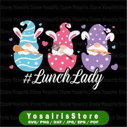 "gnome lunch lady svg png, gnome colorful easter day svg, gnome easter day svg, happy bunny easter day svg, easter day