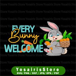 easter svg, every bunny welcome png print file for sublimation or print, dtg designs, easter sublimation, easter png