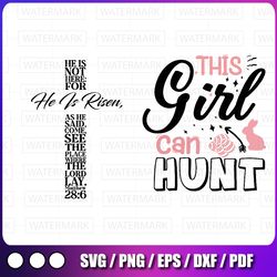 this girl can hunt svg, easter girls svg, easter svg, easter png, sublimation designs, easter, egg hunt, cute bunny