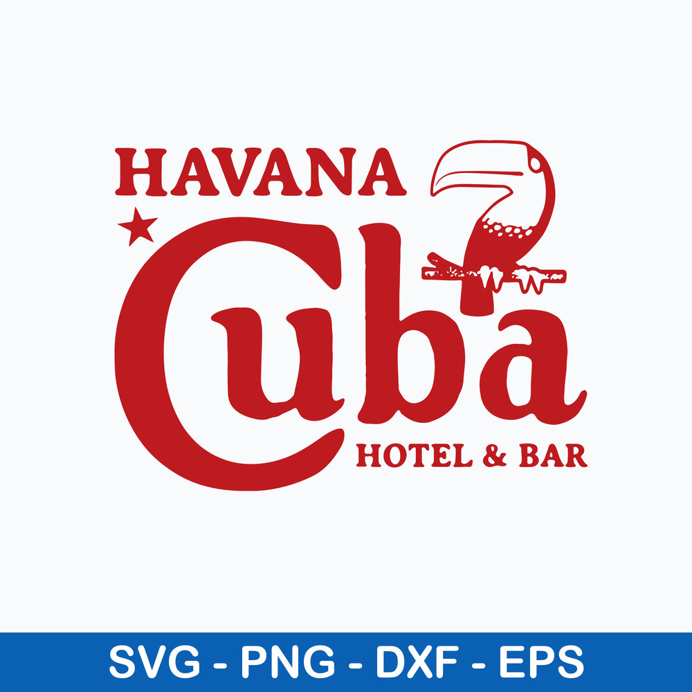Cuba Havana Hotel _ Bar Svg, Png Dxf Eps File.jpeg