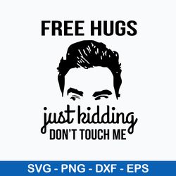 David Free Hugs Just Kidding Dont Touch Me Svg, David Svg, Png Dxf Eps File