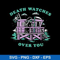 death watches over you svg, death svg, png dxf eps file