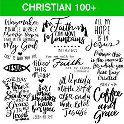 100 CHRISTIAN QUOTES SVG BUNDLE - SVG, PNG, DXF, EPS, PDF Files For Print And Cricut