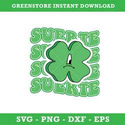 suerte lucky svg, lucky un verano sin ti svg, st. patrick's day svg, bad bunny svg, hello kitty svg, png dxf eps file