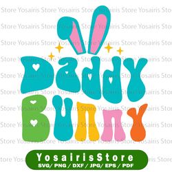 easter svg - daddy easter t-shirt svg - daddy bunny svg - easter bunny svg - happy easter svg - digital downloads