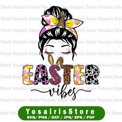 Easter Vibes Messy Bun Logo Sublimation, Easter Sublimation Design, png Distressed, Instant Download, Clipart