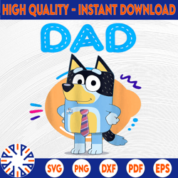 Bluey Dad Lover Forever Png, Father Day Png, Bluey Dad lover Png /Sublimation Printing, Bluey Dad