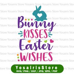 bunny kisses and easter wishes svg - easter svg, dxf, png, eps files for cameo or cricut - easter bunny svg, peeps svg