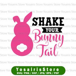 easter bunny svg, shake your bunny tail svg, cotton tail svg, baby girl easter svg , kids easter svg files for cricut