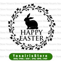 happy easter svg, easter cut file for cricut, silhouette, cameo scan n cut, easter bunny ears svg, bunny feet, dxf