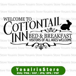welcome to cottontail inn bed&breakfast visistors of all ages welcome svg - easter sign svg spring svg easter cut file