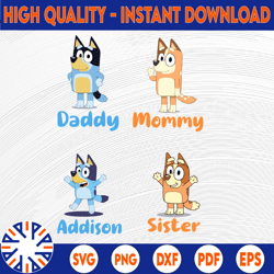 personalized named bluey svg, the heeler family bluey dad mom svg, doggy svg, funny bluey, blue heeler cartoon dog