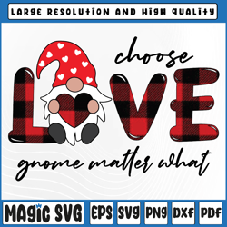 choose love gnome matter what png, valentine's gnomes png, valentine day, digital download