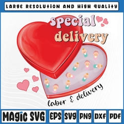 special delivery labor and delivery nurse valentine's day png, funny l&d nurse png, valentine day, digital download